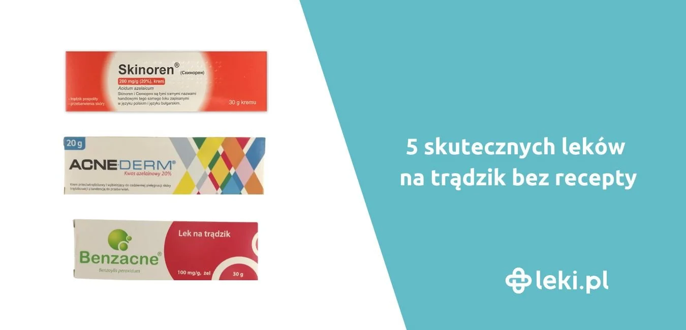 Jaka jest skuteczna maść na trądzik bez recepty?