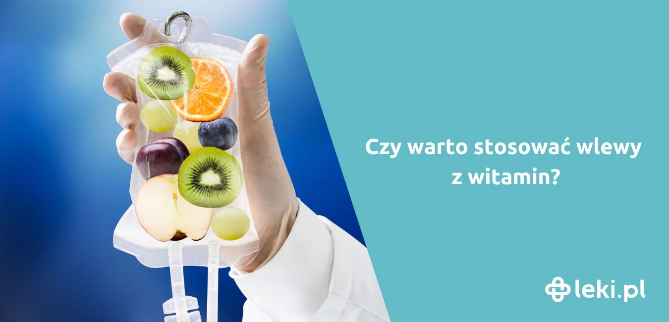 Kroplówki witaminowe – czy warto je stosować?