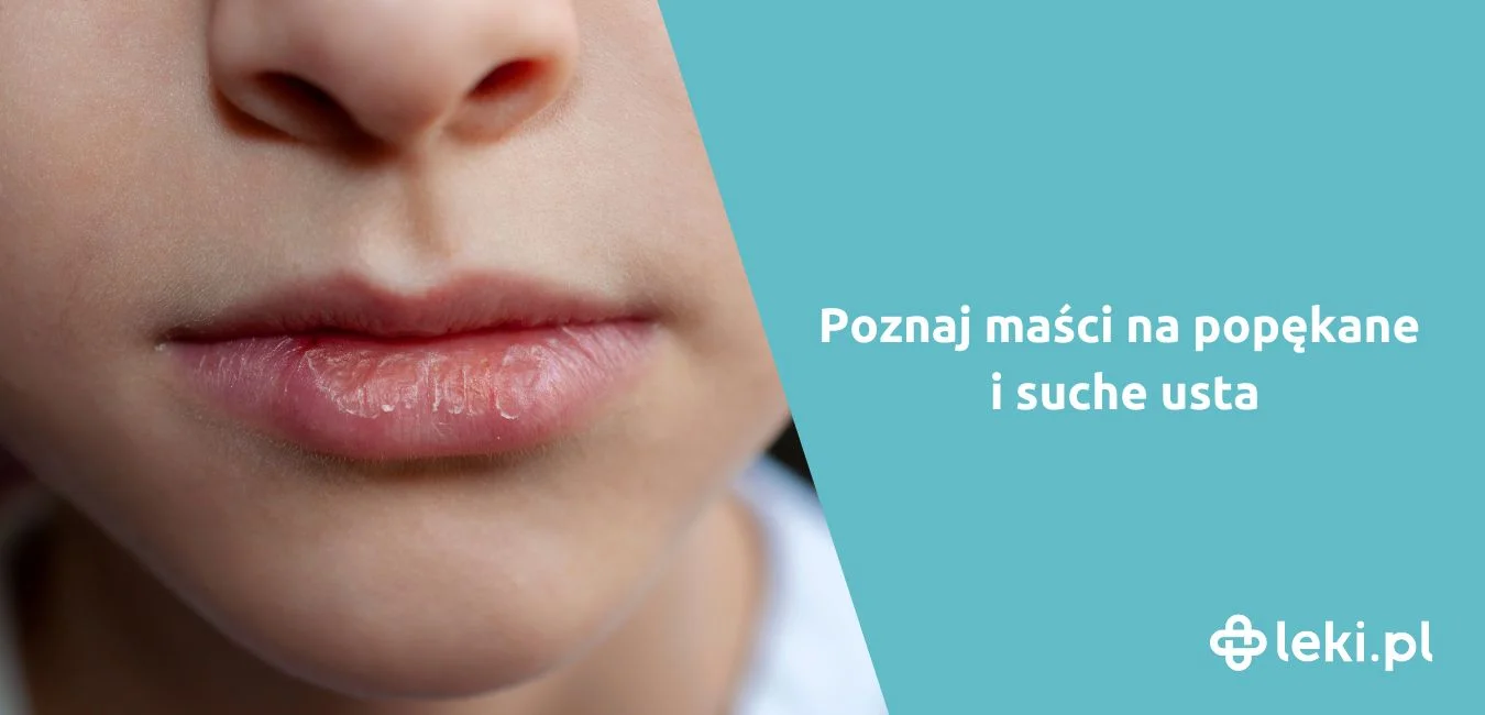 Jak szybko wyleczyć spierzchnięte i popękane usta?