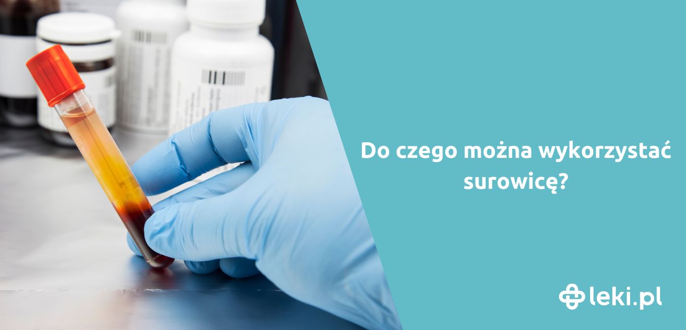 Co to jest surowica?