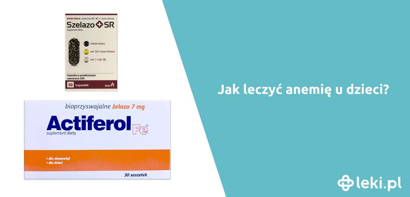 Anemia u dziecka – objawy, przyczyny i skuteczne leczenie niedokrwistości