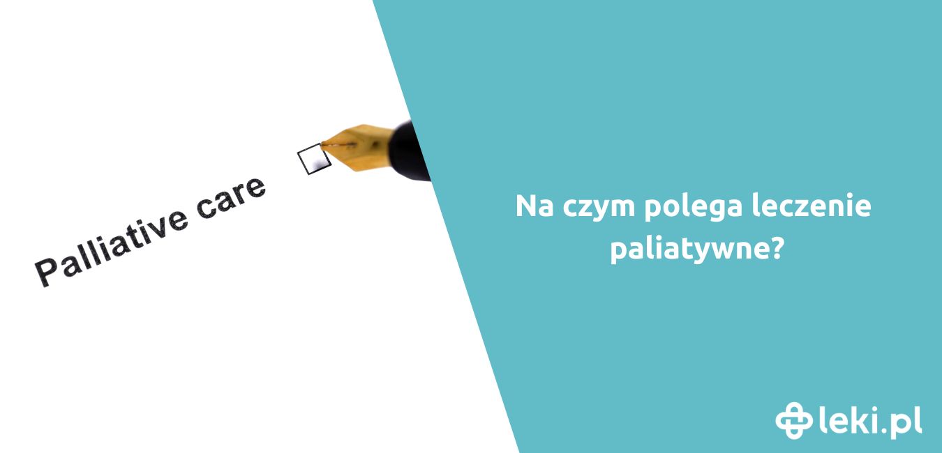 Co to jest leczenie paliatywne?