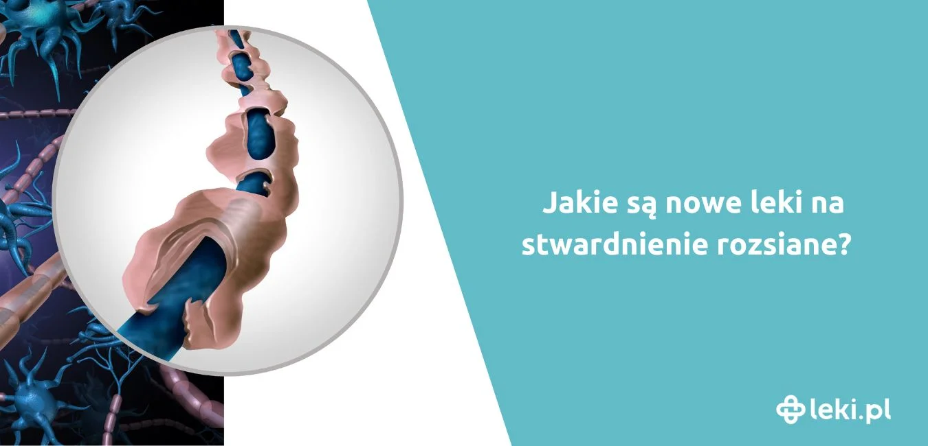 Jakie są nowe leki na stwardnienie rozsiane?