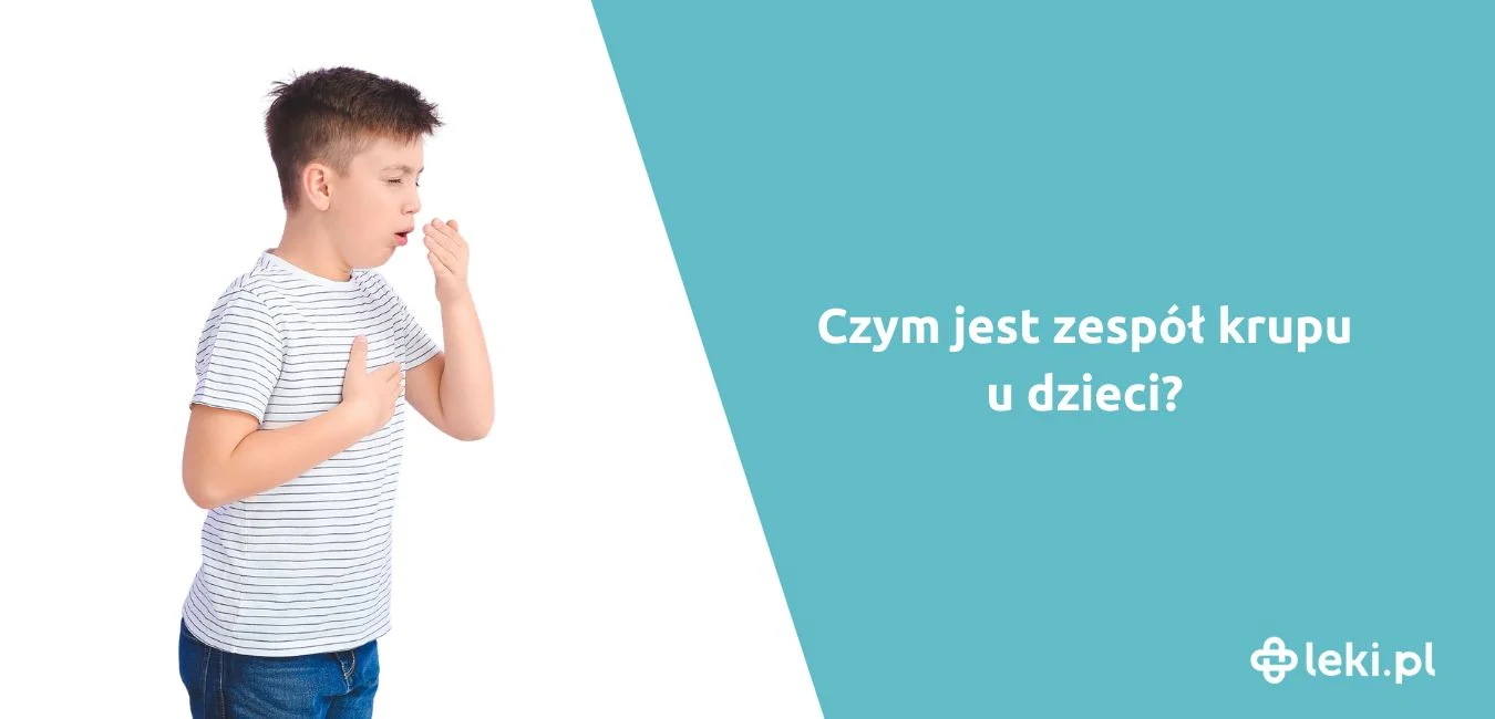 Krup u dzieci – objawy, leczenie, kiedy do szpitala przy zapaleniu krtani