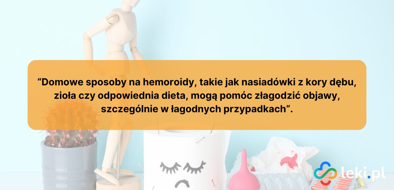 Domowe sposoby na zasuszenie hemoroidów (fot. Canva).