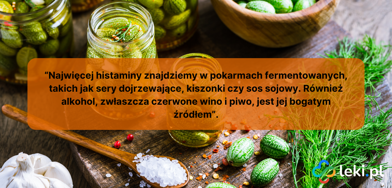 W czym jest histamina? Produkty bogate w histaminę.