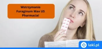 Ilustracja poradnika Furaginum MAX wstrzymanie leku – ważna informacja dla pacjentów