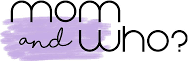 Logo Mom and Who