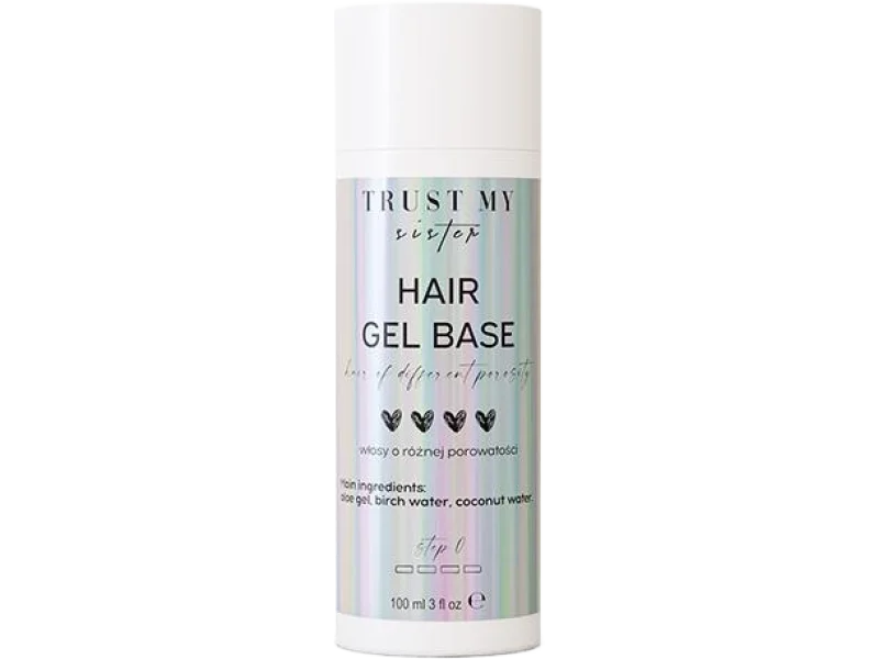 Trust My Sister Hair Gel Base żelowa baza do włosów o różnej porowatości